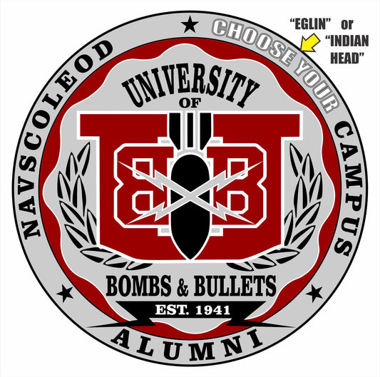 University of Bombs & Bullets ALUMNI Decal